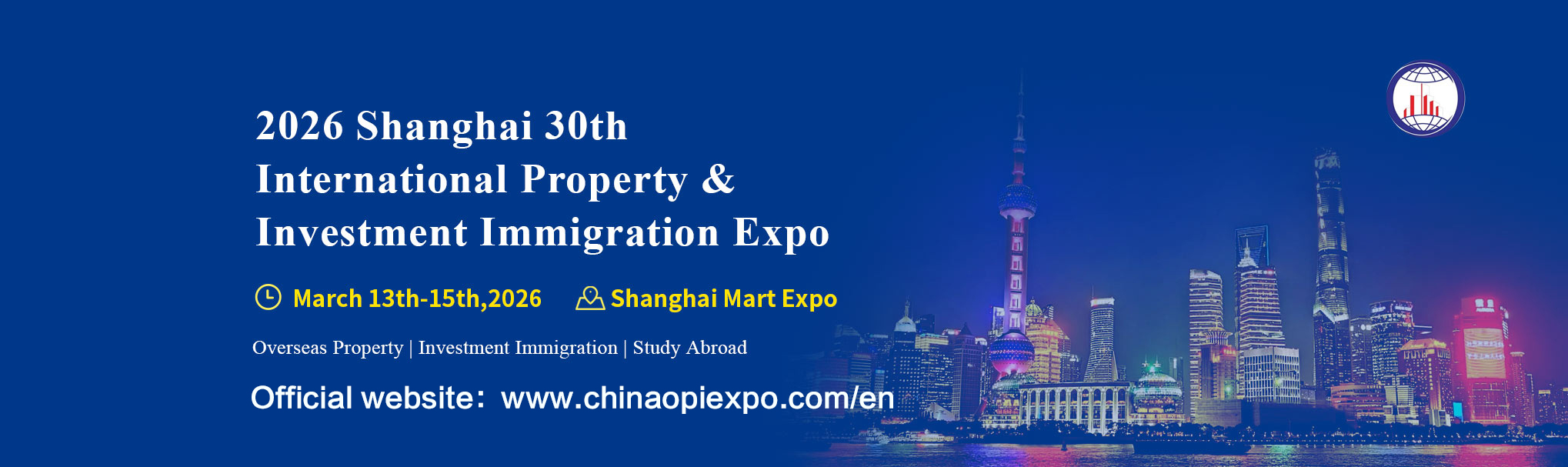 2026 Shanghai 30th International Property & Investment Immigration Expo