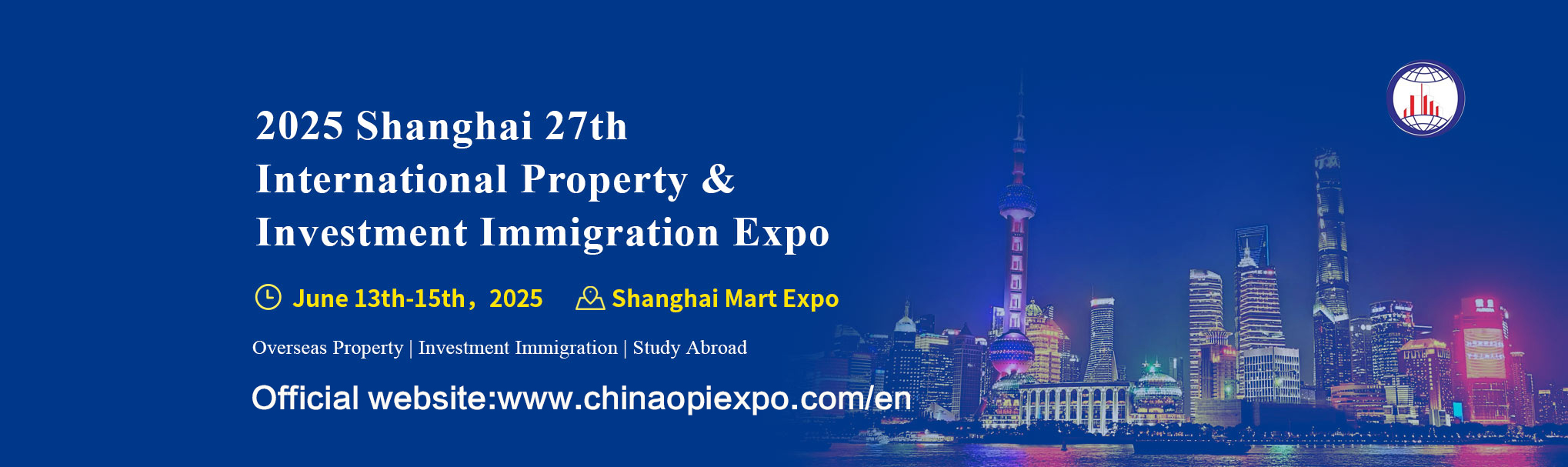 2025 Shanghai 27th International Property & Investment Immigration Expo